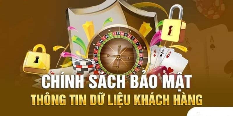 Chính Sách Bảo Mật Nhà Cái - Thông Tin Quan Trọng Cần Biết